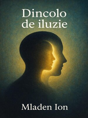 cover image of Dincolo de Iluzie